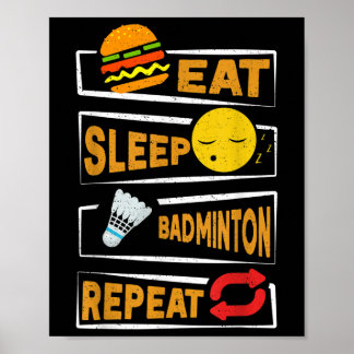 Affiche Mangez le sommeil Badminton Répéter _ Funny Badmin