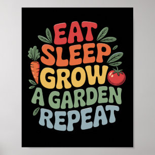 Affiche Mangez Le Sommeil Grandir Un Jardin Répéter Drôle