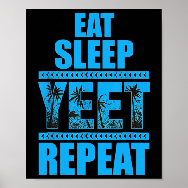 Affiche Mangez le sommeil Yeet Répéter Vintage (Devant)