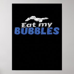 Affiche Mangez mes bulles nager Cadeau design nage