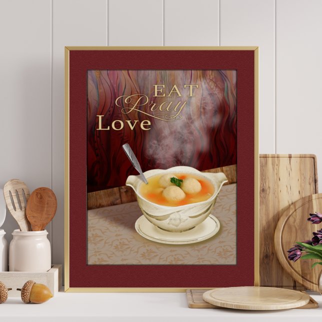 Affiche Mangez Pray Love Matzah Boule Soupe Juive Cuisine  (Créateur téléchargé)