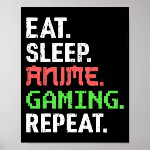 Affiche Mangez Sleep Anime Jeu Répéter Funny Gamer Anime V
