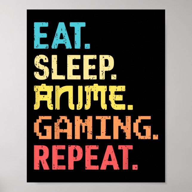 Affiche Mangez Sleep Anime Jeu Répéter Funny Gamer Anime V (Devant)