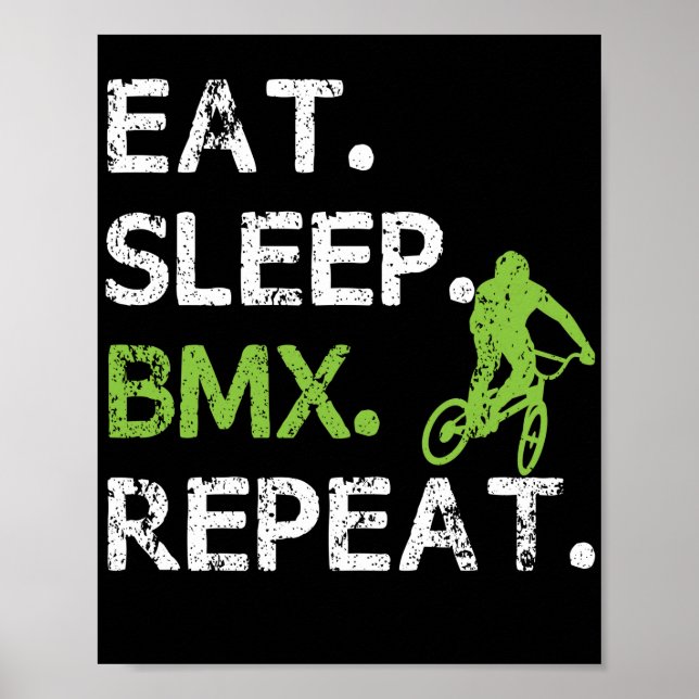 Affiche Mangez Sleep BMX Freestyle Cyclisme Sarcasme (Devant)