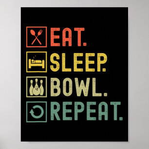Affiche Mangez Sleep Bowl Répéter Funny Bowling Bowling Bo
