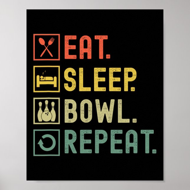 Affiche Mangez Sleep Bowl Répéter Funny Bowling Bowling Bo (Devant)