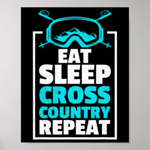 Affiche Mangez Sleep Cross Country Repeat Skier Sports d'h