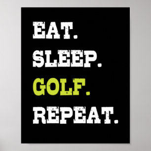 Affiche Mangez Sleep Golf Golf Ball Clubs Golfeurs