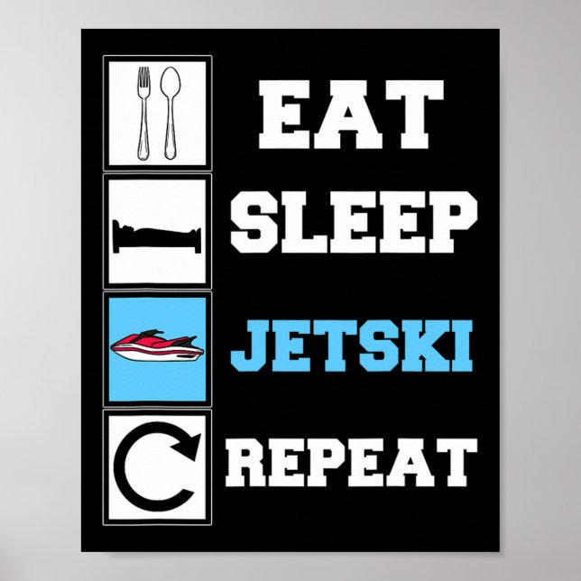 Affiche Mangez Sleep Jetski Répéter Funny Jet Ski (Devant)