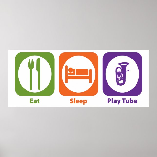 Affiche Mangez Sleep Jouer Tuba (Devant)