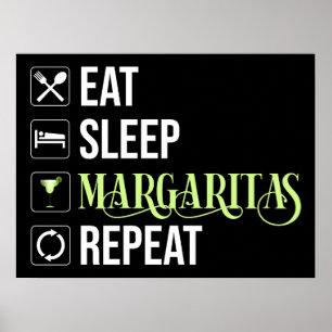 Affiche Mangez Sleep Margaritas Répéter