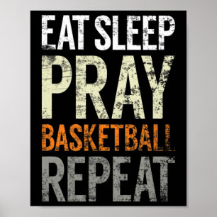 Affiche Mangez Sleep Pray Basketball Répéter, Fun Christia