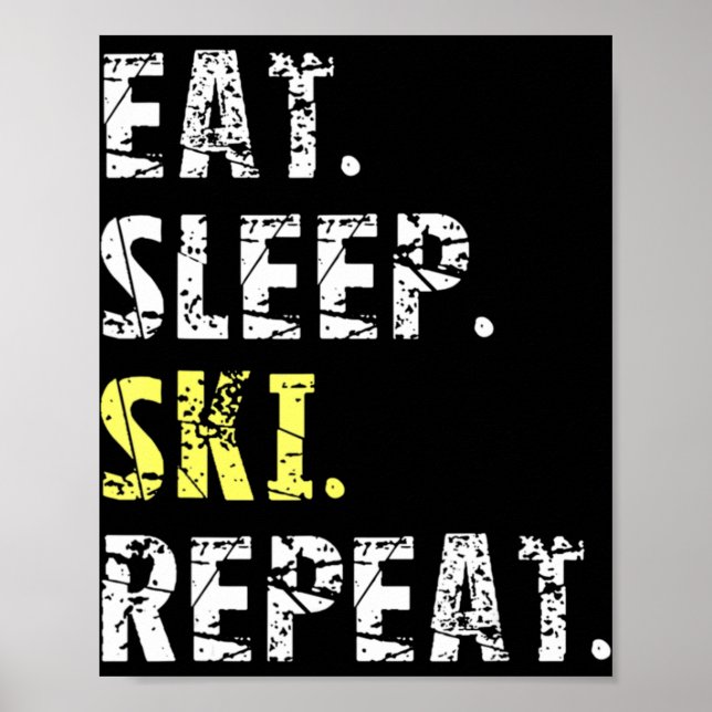 Affiche Mangez Sleep Ski Repeat - Fun Skiing Cadeau (Devant)