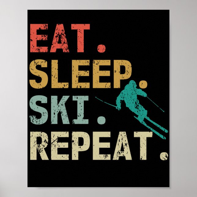 Affiche Mangez Sleep Ski Répéter Retro Skier Vintage (Devant)