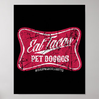 Affiche Mangez Tacos Animaux de compagnie Doggos Grunge Vi