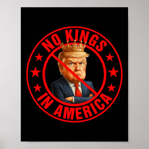 Affiche Manifestation anti-Trump contre l'absence de rois