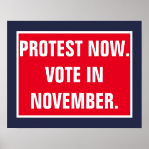 Affiche Manifestez maintenant, votez en novembre Politique