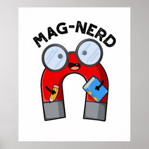 Affiche Manipuler de magnétisme Nerd marrant nerd