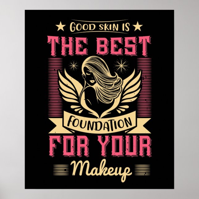 Affiche Maquillage - Bonne Peau Est La Meilleure Fondation (Devant)