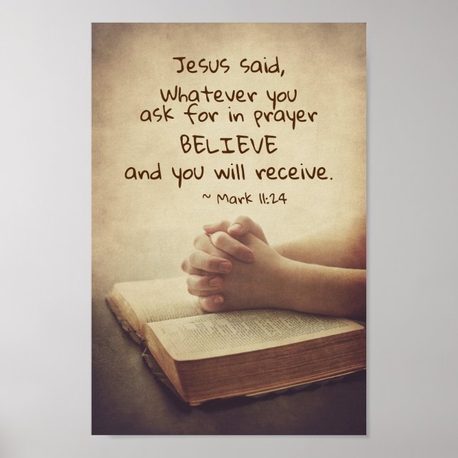 Affiche Marc 11:24 Tout ce que vous demandez dans la prièr (Devant)