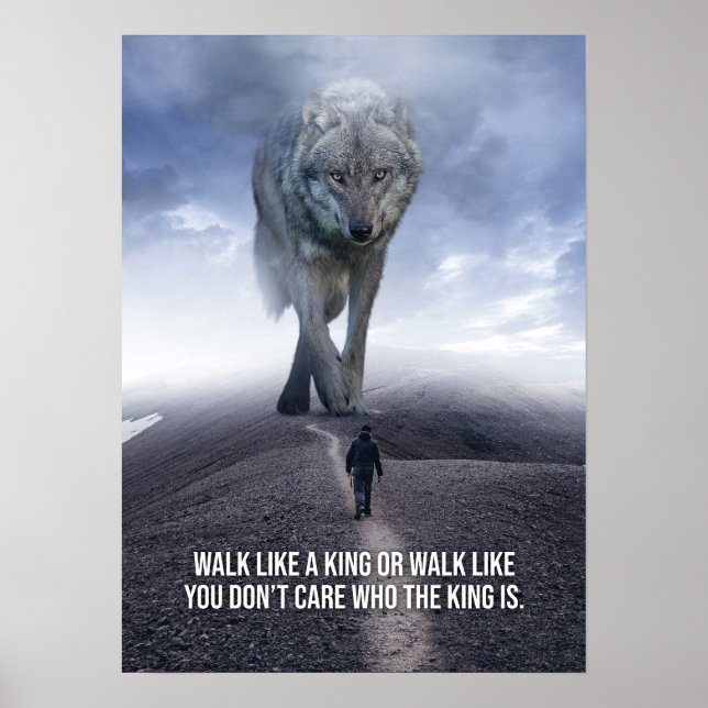 Affiche Marcher comme un roi - Loup contre homme - Motivat (Devant)