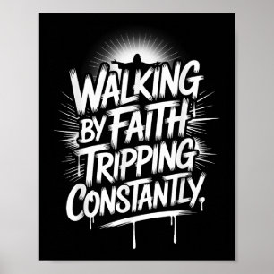 Affiche Marcher Par La Foi Tripping Constamment Christian 
