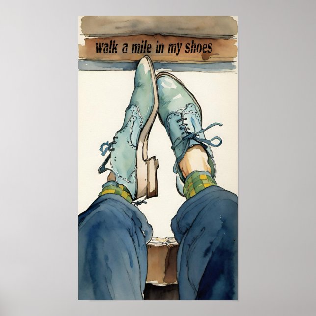 Affiche Marchez un mile à mes chaussures. (Devant)