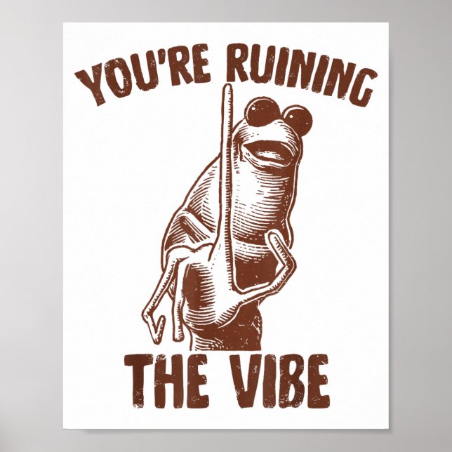 Affiche Marcus The Worm You're Ruining The Vibe  (Devant)