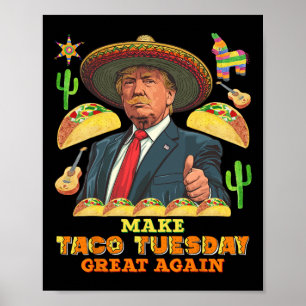 Affiche Mardi Faire Taco Mardi Grand à nouveau Donald Trum