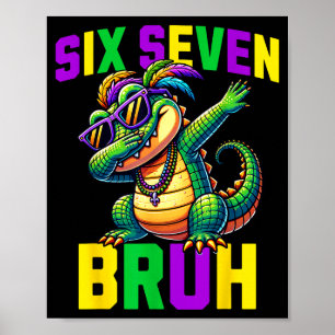Affiche Mardi Gras Six Seven Bruh Mardigator Alligator 67
