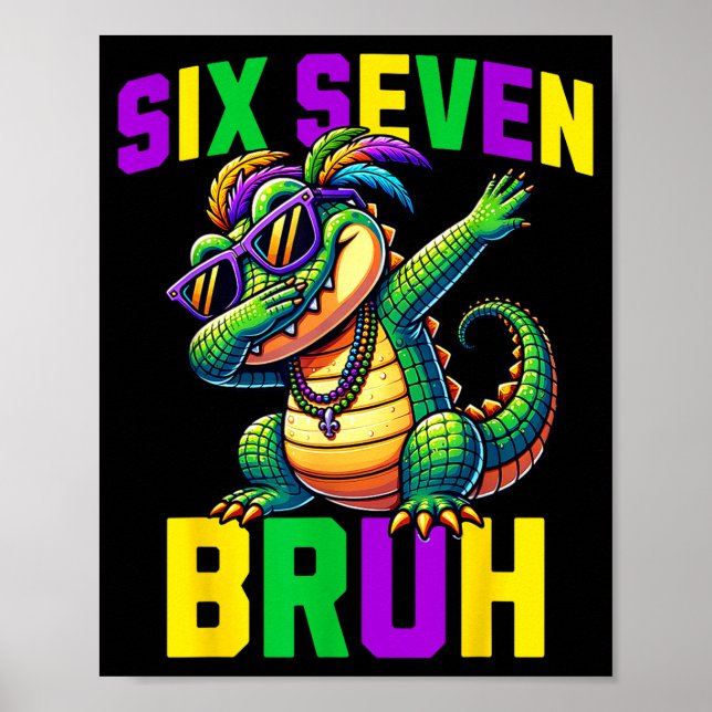 Affiche Mardi Gras Six Seven Bruh Mardigator Alligator 67  (Devant)