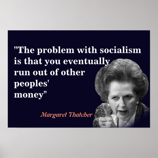 Affiche Margaret Thatcher Citation sur le socialisme (Devant)