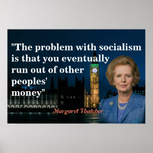 Affiche Margaret Thatcher cite l'affiche du socialisme