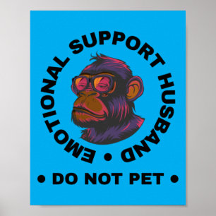 Affiche Mari soutien émotionnel Ne caressez pas le singe