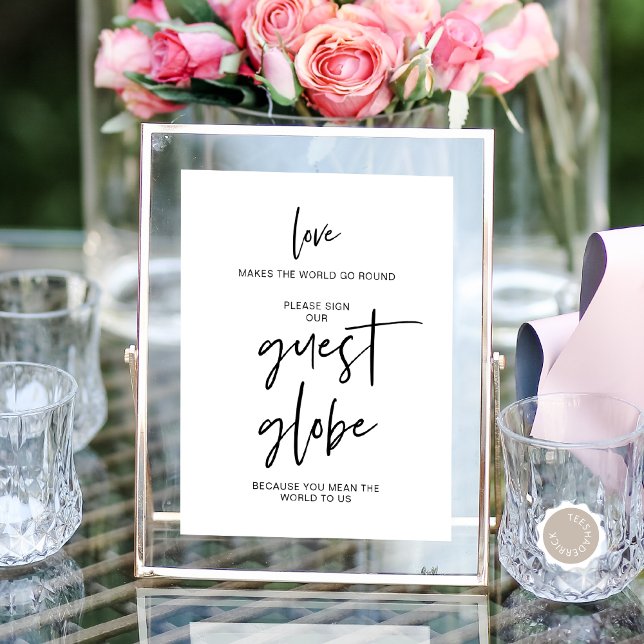 Affiche Mariage Guest Globe, l'amour fait tourner le monde (Wedding Guest Globe, Love Makes The World Go Round Table Sign, You Mean The World To Us)
