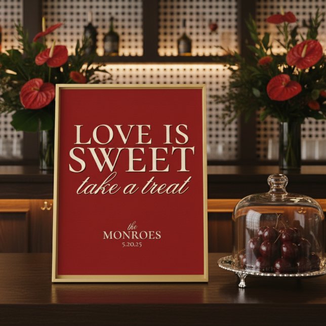 Affiche Mariage Luxueux Élégant Rouge L'amour est Doux Des (Add charm and elegance to your dessert or favor table with this Old Money Bold Red Treat Sign!)