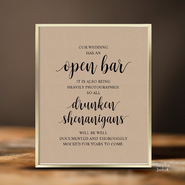 Affiche Mariage Rustique Moderne : Bar Ouvert et Shenaniga (Modern Rustic Wedding Open Bar Drunken Shenanigans Poster in Cottage Brown Kraft)