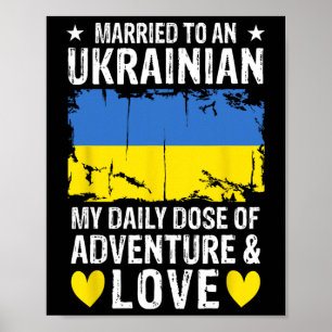 Affiche Marié à une femme ukrainienne Husnd ukrainien Ukra
