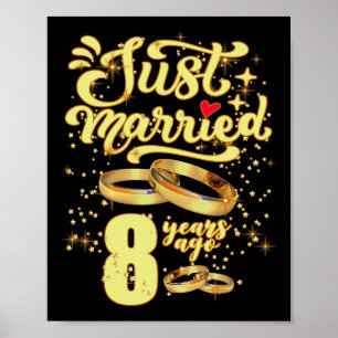 Affiche Marié il y a 8 ans 8e anniversaire de Mariage