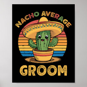 Affiche Marié pas moyen nacho Mexicain Cinco De Mayo drôle