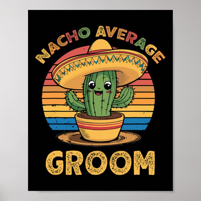 Affiche Marié pas moyen nacho Mexicain Cinco De Mayo drôle (Devant)