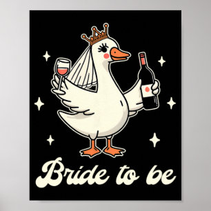 Affiche Mariée Babe Mariage Fête des mariées Silly Goose B