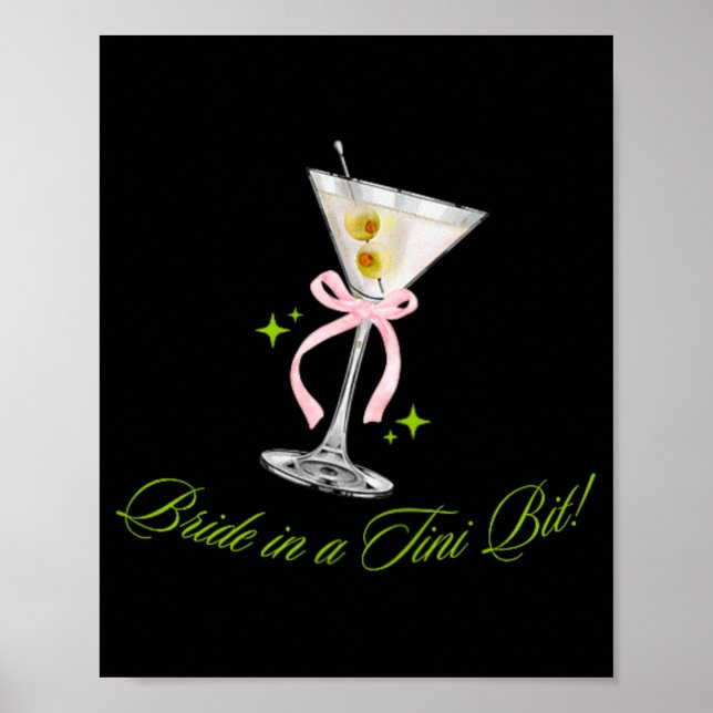 Affiche Mariée Dans Un Tini Bit Cute Bachelorette Martini  (Devant)