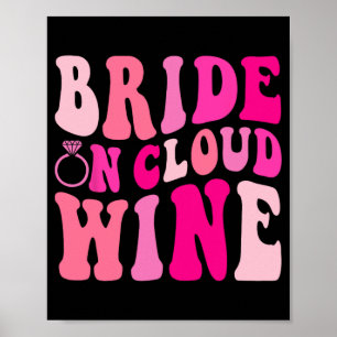 Affiche Mariée Sur Vin Nuageux Boire Bachelorette Super P