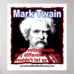 Affiche Mark Twain votant la citation de différence