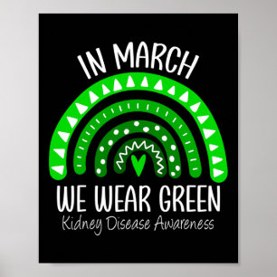 Affiche Mars Nous Portons Green Kidney Maladie Sensibilisa