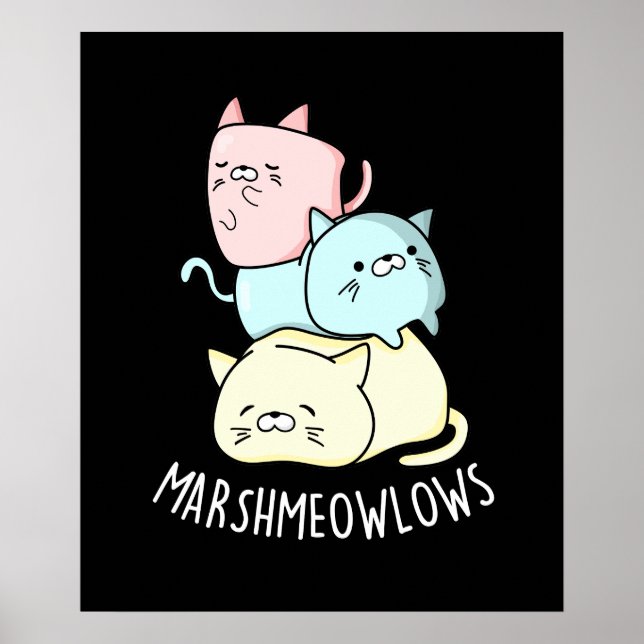 Affiche Marsh-meow-low Funny Chat Marshmallow Pun Dark BG (Devant)