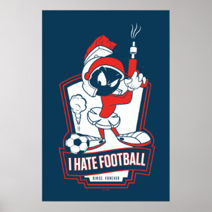 Affiche MARVIN LA MARTIEN™ « Je déteste le football » Grap