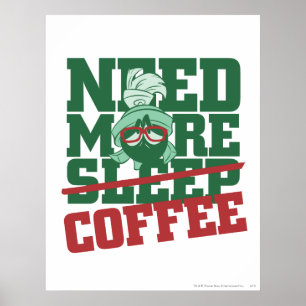 Affiche MARVIN THE MARTIAN™ - Besoin de plus de café
