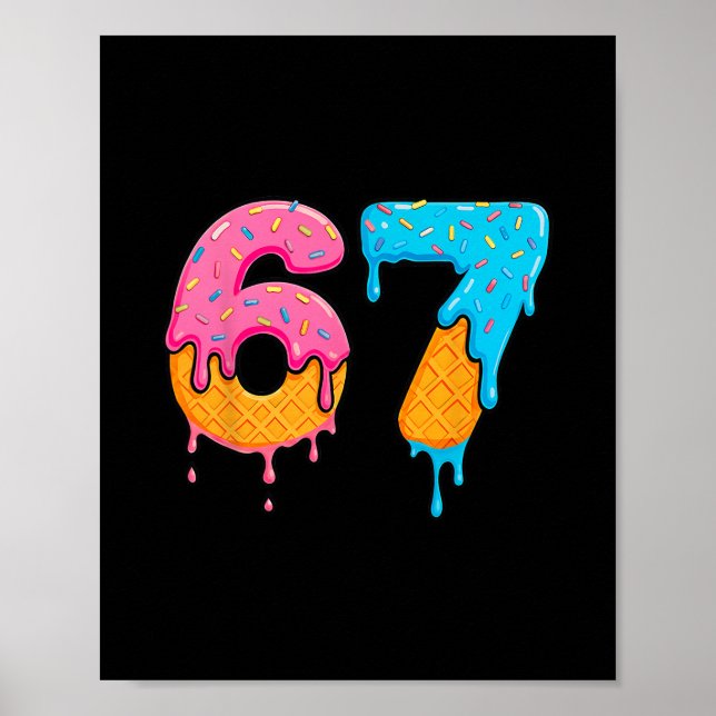 Affiche Mason 67 Glace Dégoulinante Mème Six Sept  (Devant)